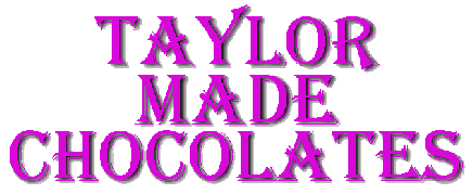 Taylor Made Chocolates